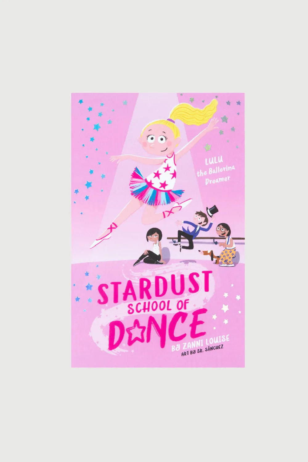 14000 - Stardust School Of Dance: Lulu the Ballerina Dreamer Paperback Book By Zanni Louise