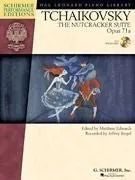Tchaikovsky - The Nutcracker Suite, Op. 71a Schirmer Performance Editions Series